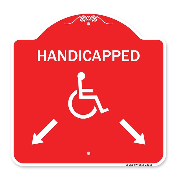 Signmission Handicapped Parking W/ Double Arrows, Red & White Aluminum Sign, 18" x 18", RW-1818-23915 A-DES-RW-1818-23915 - main
